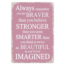 Braver Than You Believe Metal Wall Sign Plaque Inspirational Rose,200x280 mm,0040