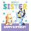 Bluey Bluey Sister Birthday Card 1