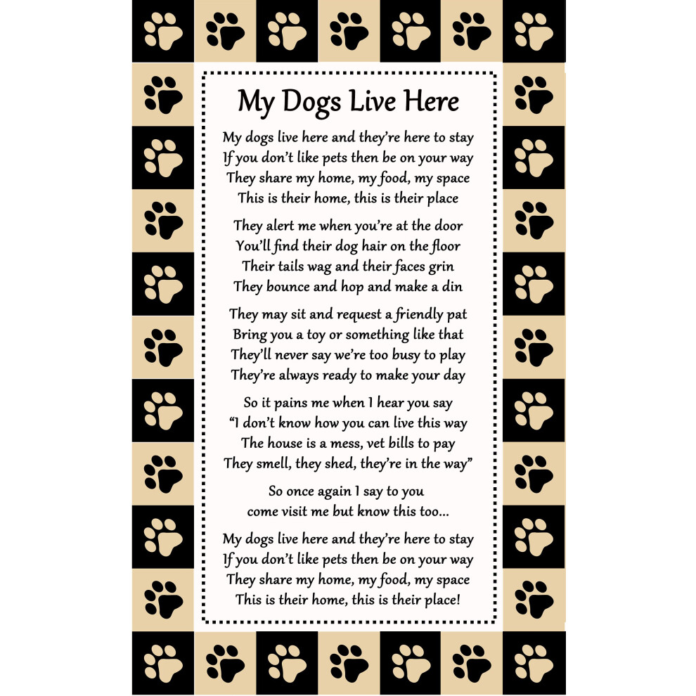 My Dogs Live Here Novelty Poem - Large Flexible Fun Fridge Magnet- size 8" x 5"