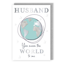 Husband You Mean The World Global Love! Birthday Greeting Card