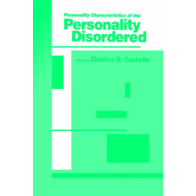 Personality Characteristics of the Personality Disordered