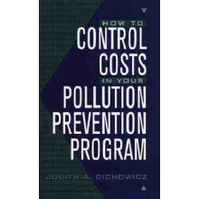 How to Control Costs in Your Pollution Prevention Program