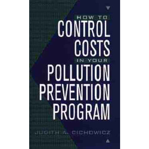 How to Control Costs in Your Pollution Prevention Program