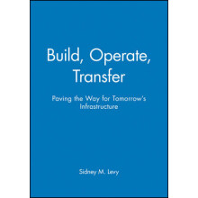 Build Operate Transfer Paving the Way for Tomorrow's Infrastructure
