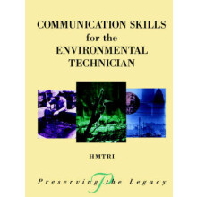 Communicating Skills For the Environmental Technician 3 Preserving the Legacy