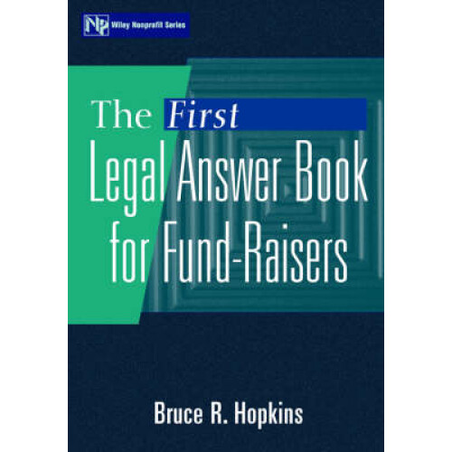 The First Legal Answer Book for Fund-Raisers