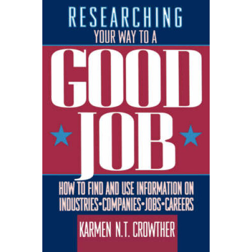 Researching Your Way to a Good Job