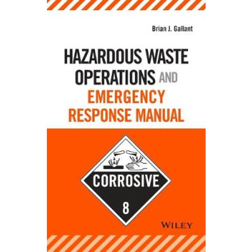 Hazardous Waste Operations and Emergency Response Manual