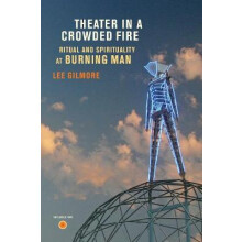 Theater in a Crowded Fire