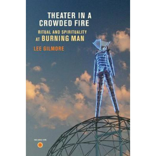 Theater in a Crowded Fire