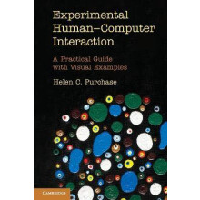 Experimental HumanComputer Interaction A Practical Guide with Visual Examples