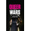 Queer Wars 1