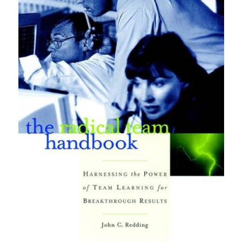 The Radical Team Handbook