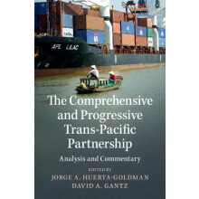 The Comprehensive and Progressive Trans-Pacific Partnership