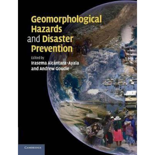 Geomorphological Hazards and Disaster Prevention