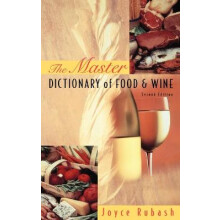 The Master Dictionary of Food and Wine Culinary Arts