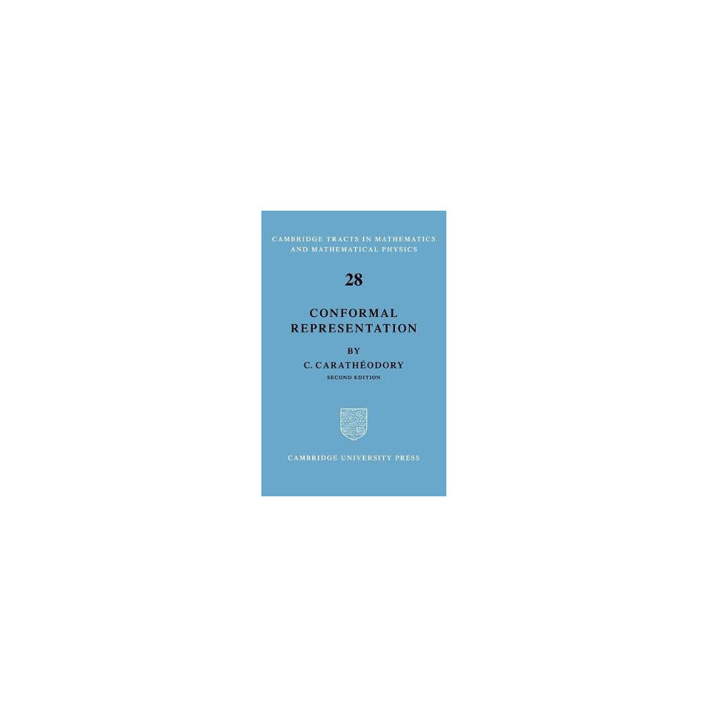 Conformal Representation Cambridge Tracts in Mathematics and Mathematical Physics