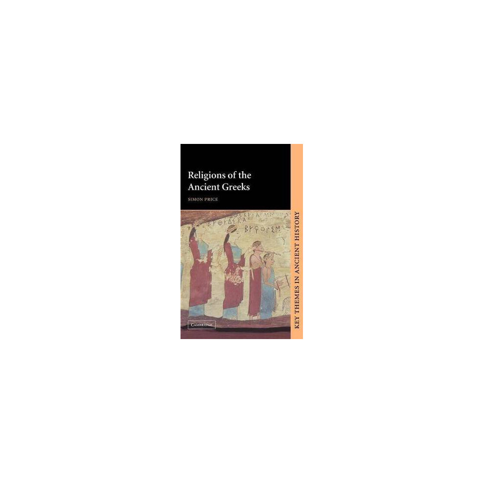 Religions of the Ancient Greeks Key Themes in Ancient History