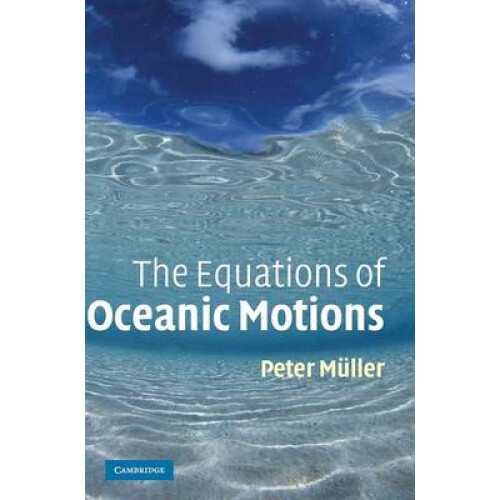 The Equations of Oceanic Motions