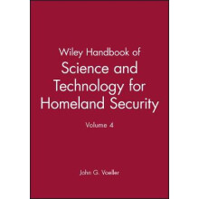 Wiley Handbook of Science and Technology for Hameland Security, V 4