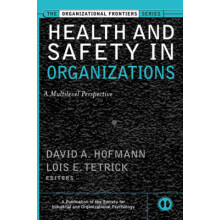Health and Safety in Orgs A Multilevel Perspective JB SIOP Frontiers Series