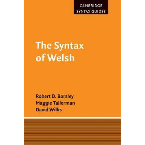 The Syntax of Welsh Cambridge Syntax Guides