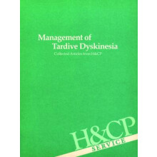 Management of Tardive Dyskinesia Collected Articles from Hospital and Community Psychiatry