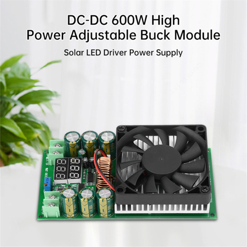 600W 30A DC-DC Buck Module CV CC Adjustable Buck Converter 120V 2