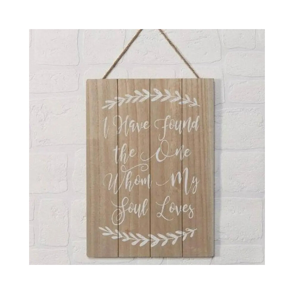 Rustic 40CM Shabby Chic Wooden Love Story I Have Found The One Plaque Decor "I have found the one whom my soul loves"