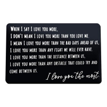 Engraved Wallet Insert Card Anniversary Wedding Gift for Men Valentines Day Gift for Husband Wedding Day Gift When I Say I Love You More Love Card
