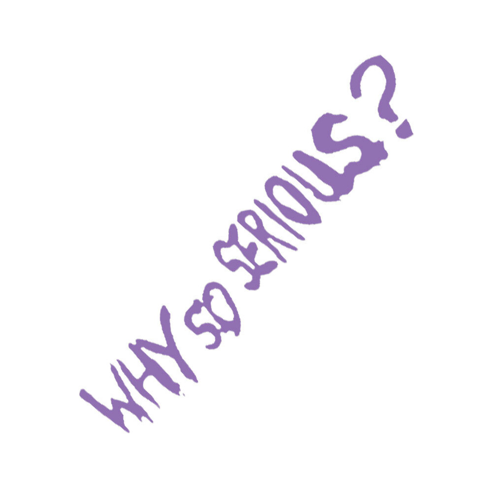 (10 X 34Cm, ) Why So Serious? Car Stickers Movie Lines Joker Personality Creative Letters Lilac 8902774053522