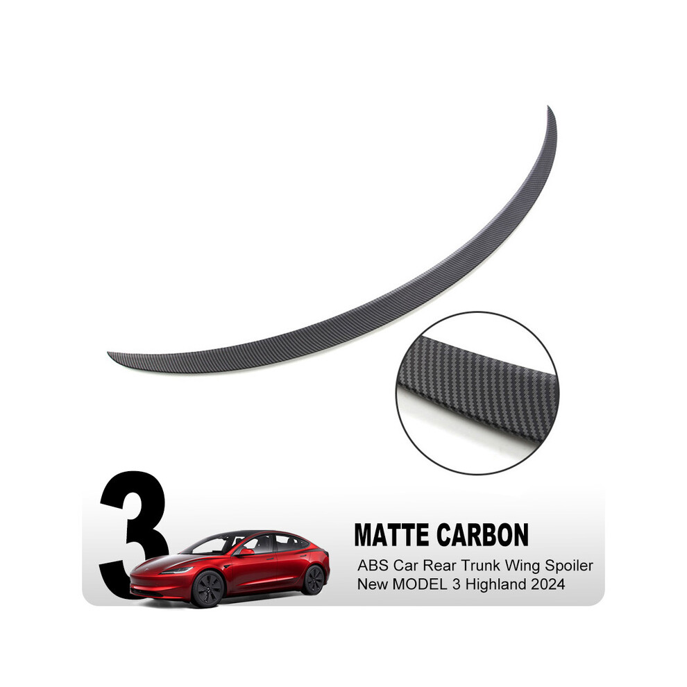 (3 Carbon Matte Abs) For Tesla New Model 3 2024 Highland Car Abs Spoiler Fiber Original Rear Trunk Tail Wing Exterior Model3 Accessories 8704304426109