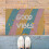 Fußmatte Kokosfaser "Good vibes" 2