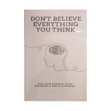 Don'T Believe Everything You Think By Joseph Nguyen Why Your Thinking Is The Beginning & End Of Suffering Paperback English Book