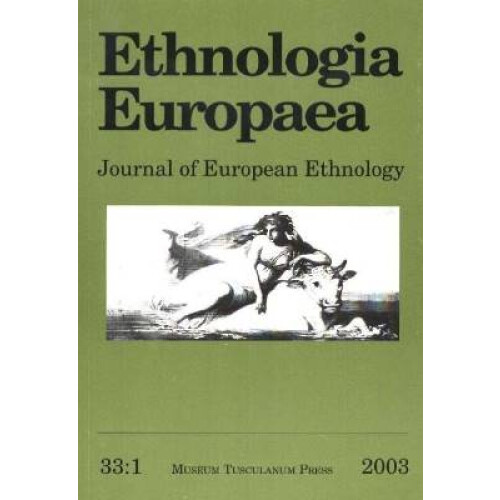 Ethnologia Europaea, Volume 33/1