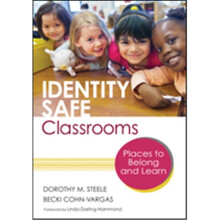 Identity Safe Classrooms Places To Belong And Learn, Paperback