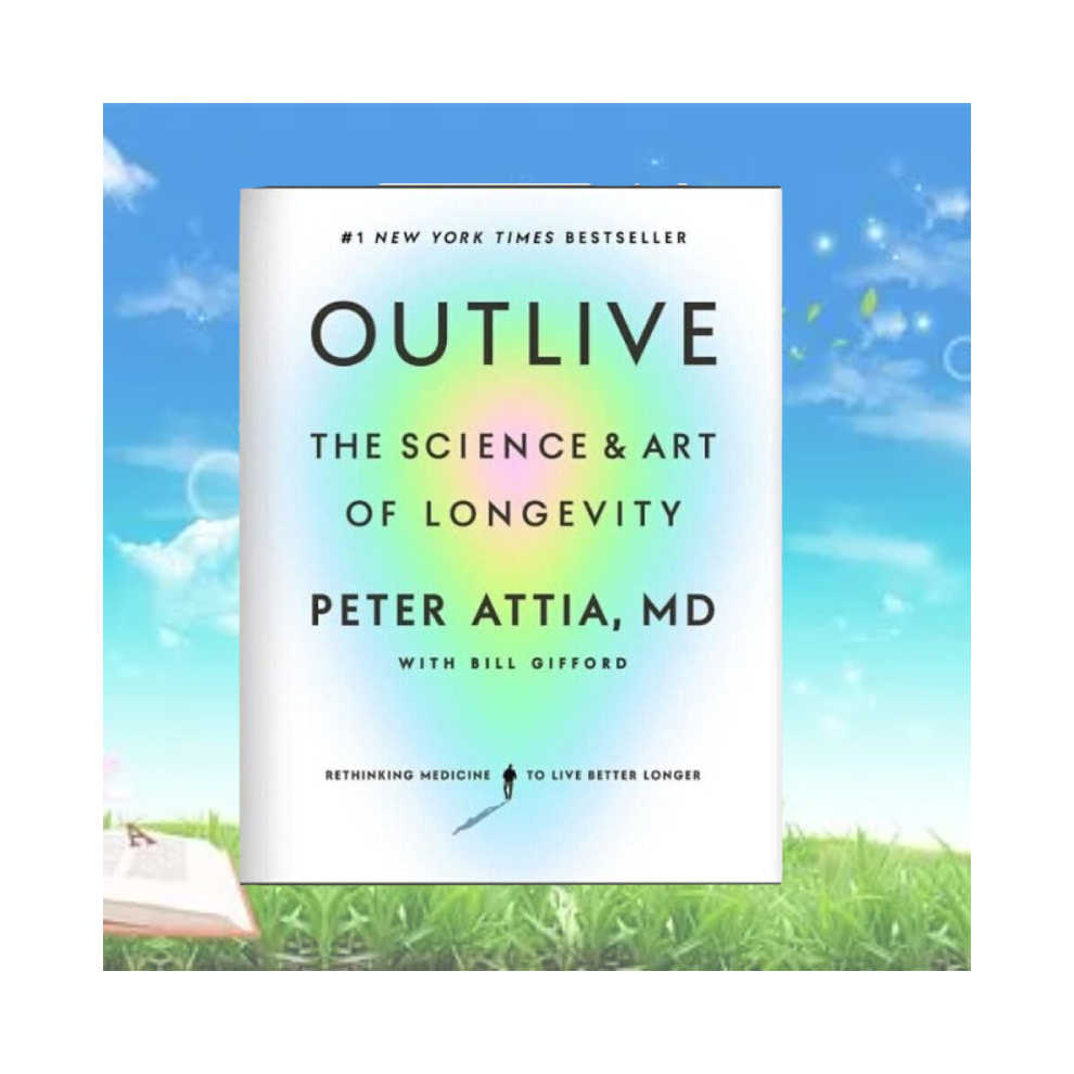 Outlive The Science And Art Of Longevity Paperback Book Lasting Health Insights