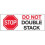 Partners Brand DL7012 3 x 8 in. Stop Do Not Double Stack Labels 1