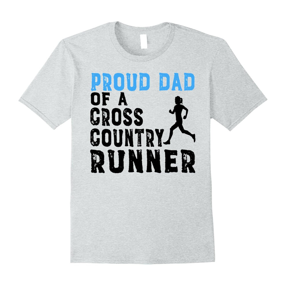 (L) Proud Dad of a Cross Country Runner T-Shirt-Father's Day