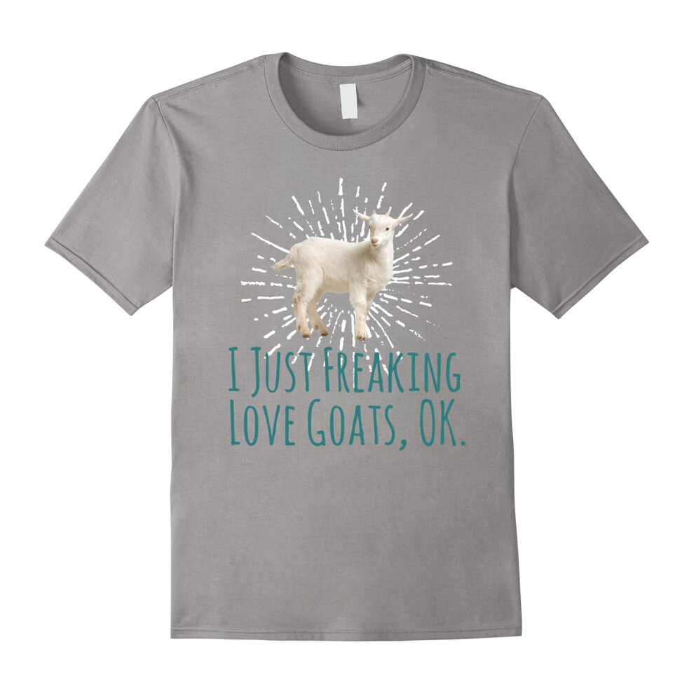 (XL) I Just Freaking Love Goats Ok Funny Goat Lovers T-Shirt Tee-Father's Day