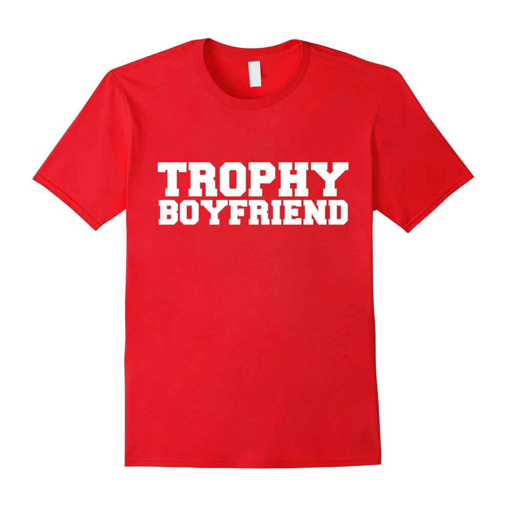 (XL) Trophy Boyfriend T-shirt Valentine's Day Love Anniversary-Father's Day