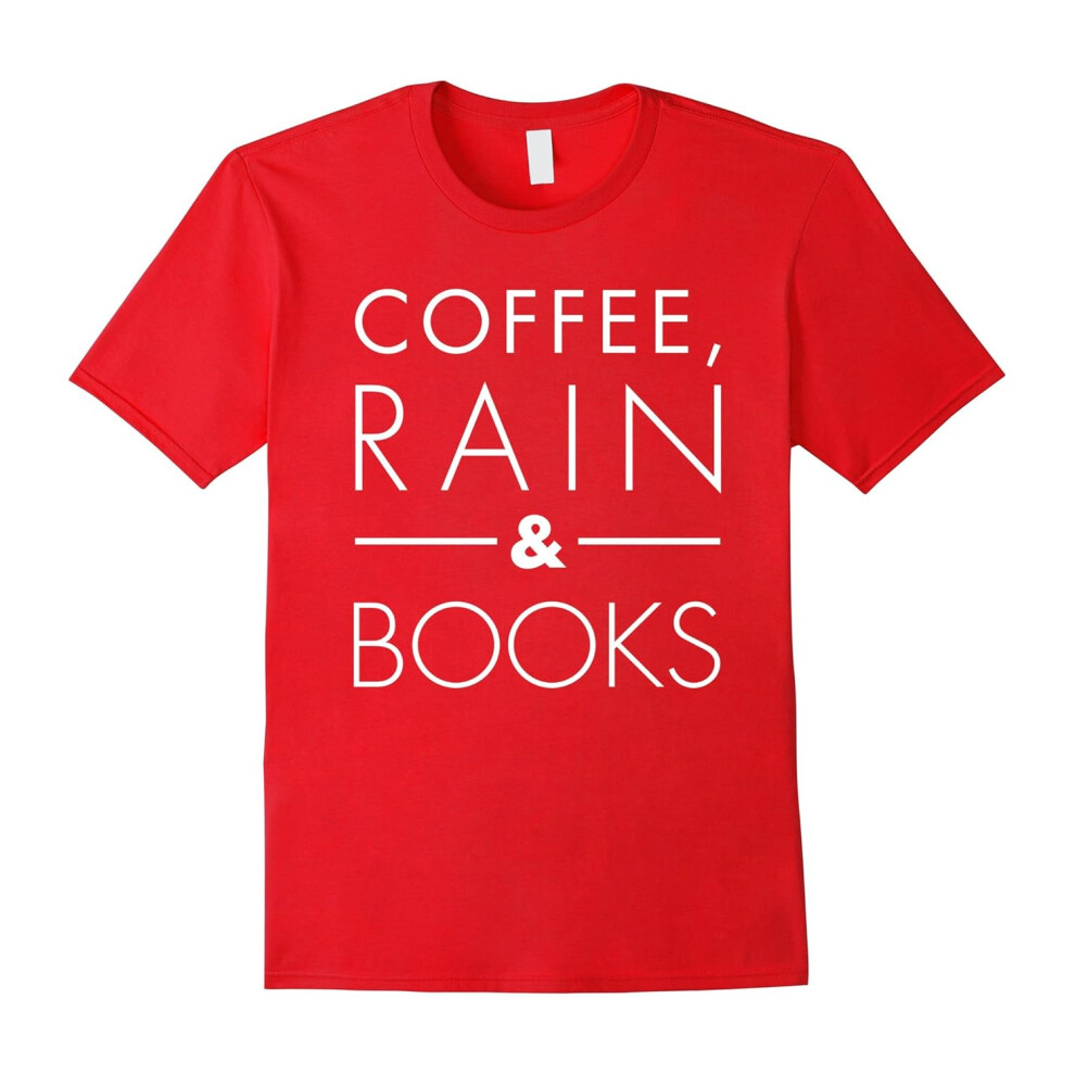 (XL) Coffee, Rain & Books Love Read Relax Hip Brew Tee-Father's Day