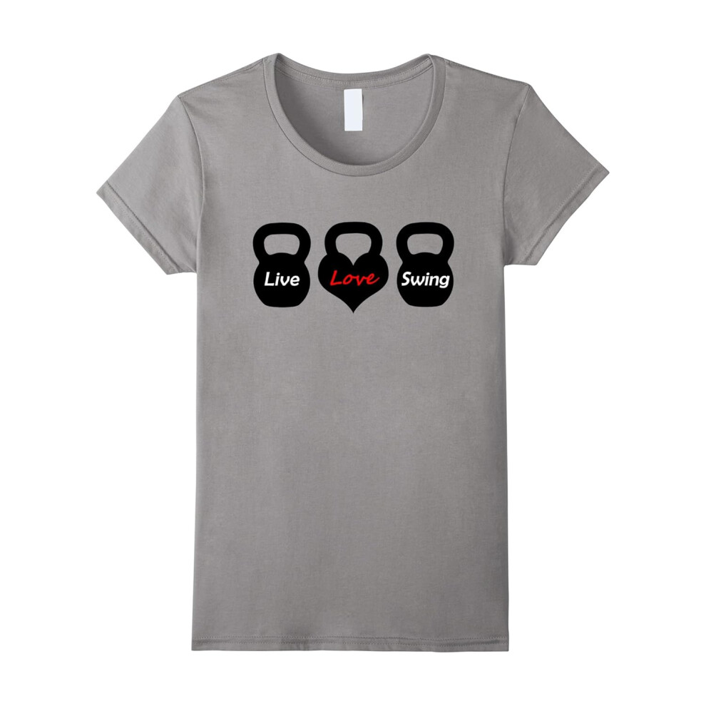 (L) Women's Live Love Swing Kettlebell Workout T-Shirt-Father's Day