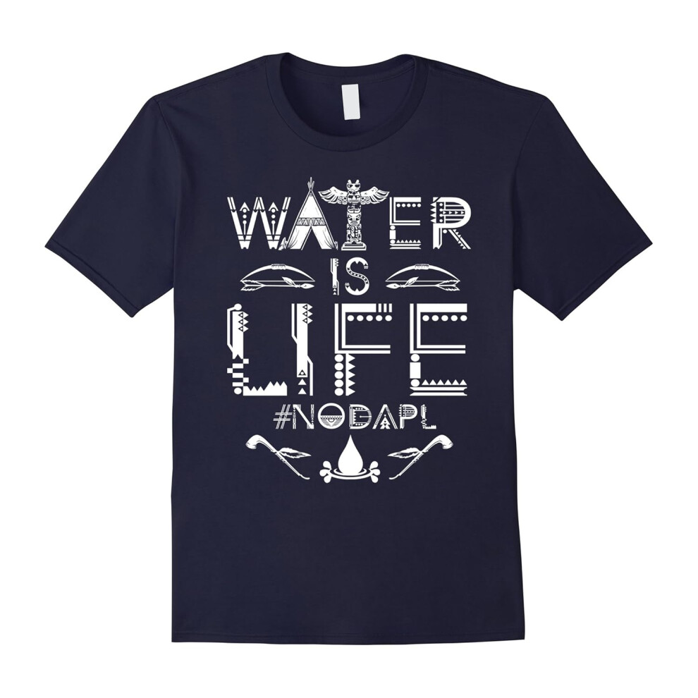 (XXXL) âWater Is Lifeâ Love Water Not Oil No Pipelines Shirt-Father's Day