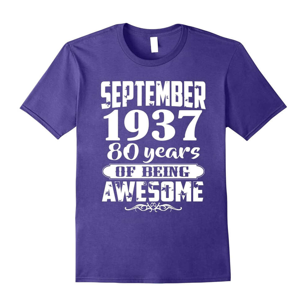 (XL) September 1937 â 80th Birthday Gifts Funny Shirt-Father's Day