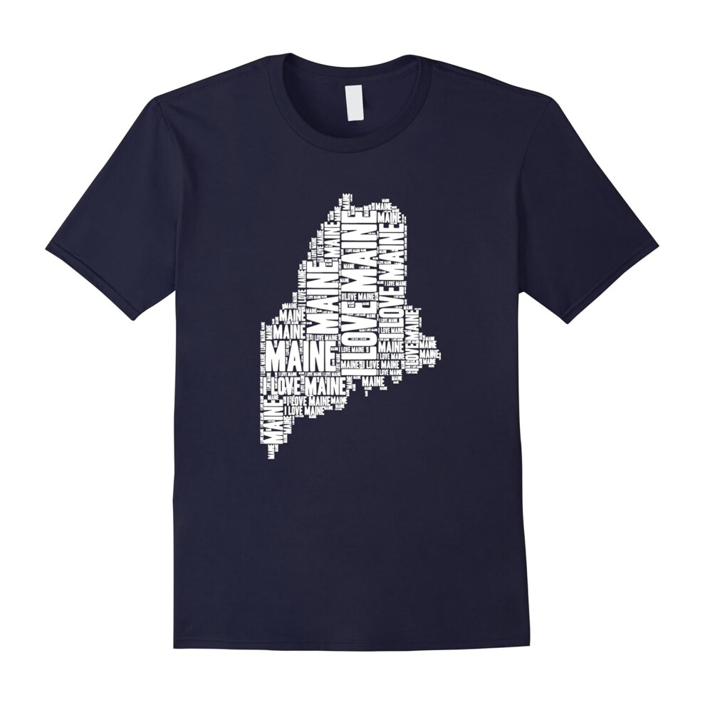 (M) I Love Maine Word Graphic Father's Dayoud Pride Lover Gift Tee Shirt-Father's Day