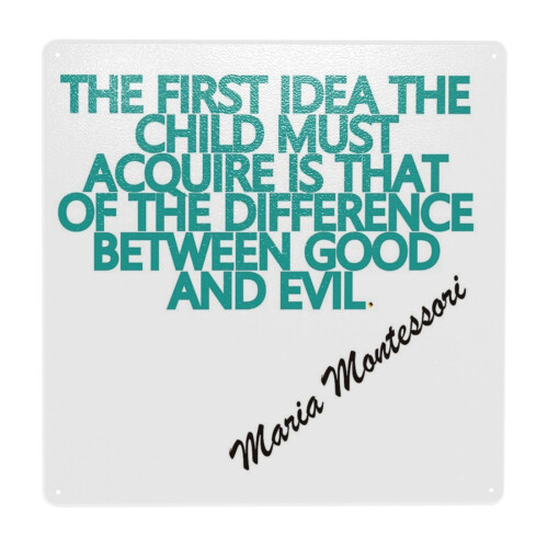 (THE FIRST IDEA THE CHILD, Quotes By Famous People, Maria Montessori ...