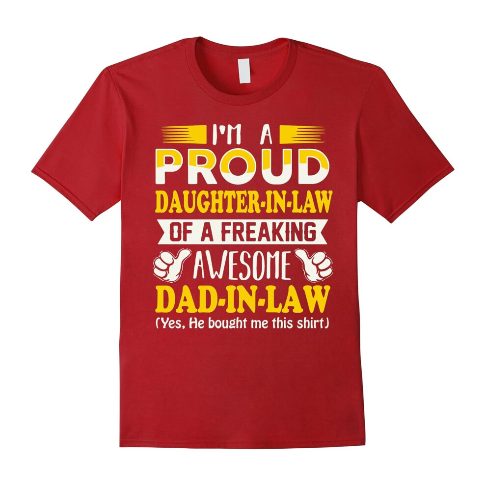 (XL) I'm a Proud Daughter In Law Freaking Awesome Dad Shirt-Father's Day