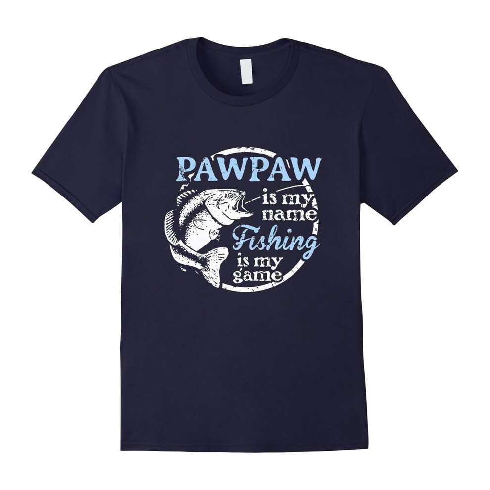 (XXL) PawPaw is my name Fishing is my game Fathers Day Tshirt-Father's Day