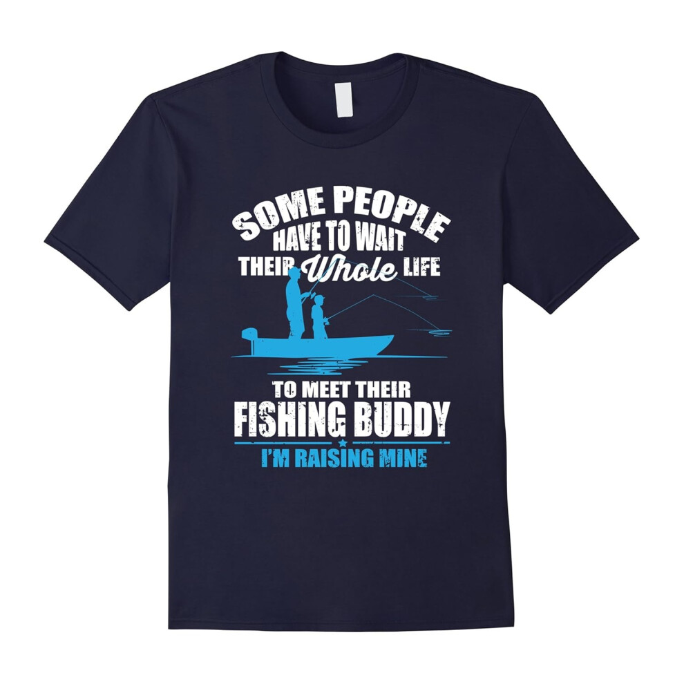 (XXXL) I'm Raising My Fishing Buddy Dad's Fishing T-Shirt-Father's Day